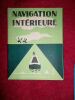 NAVIGATION INTERIEUR fleuves été canaux dessins illustrations 68 pages, broché, 1953, collection Ozanne. NAVIGATION INTERIEUR fleuves ete canaux ...