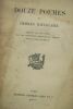 BAUDELAIRE (Charles) Douze poèmes de Charles Baudelaire, publiés en fac-similé sur les manuscrits originaux de l'auteur, avec le texte en regard. ...