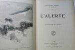 DANRIT, Capitaine ( Commandant DRIANT) . L'Alerte. Illustrations de G. Dutriac. Paris, Flammarion, sans date ( 1910) ; in 4°, reliure demi-cuir, 454 ...