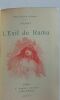 Valmiki L'exil de Rama Dentu E. 1893, 82 x 135 mm., reliure demi-veau, tête dorée, nombreuses gravures in et hors-texte, traduction de J.-H. Rosny, ...