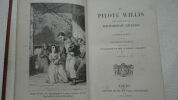 ADRIEN PAUL LE PILOTE WILLIS POUR FAIRE SUITE AU ROBINSON SUISSE ALFRED MAME, 300 & 320 pages. Illustrée de 24 gravures sur bois en noir et blanc hors ...