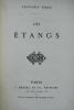 DROZ GUSTAVE LES ETANGS J. Hetzel, Paris, in 8°, broché (dos fendu, couverture défraichie)344 pages. Vers 1880. Assez rare. DROZ LES ETANGS J. Hetzel