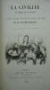 SAVIGNY M. l'abbé de La civilité en images et en action. ou la politesse, les usages et les convenances enseignés aux enfants par M. l'abbé de Savigny ...