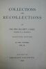 Collections and Recollections By One Who Has Kept A Diary 1898 55,00 ? George W.E. Russell Collections and Recollections By One Who Has Kept A Diary ...