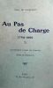 CLERMONT Paul de AU PAS DE CHARGE. 1796-1800. D'Arcole aux Pyramides. Paris, Albin Michel Editeur s.d. (1900?). Ouvrage orne de 75 reproductions en ...