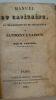 Janvier, M. MANUEL DU CAPITAINE, DU MECANICIEN ET DU CHAUFFEUR DE BATIMENT A VAPEUR. Carilian - Goeury, 257 pp., Paris, 1831, reliure demi-cuir, un ...