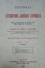 URENA Y SMENJAUD, Rafael de : Historia de la literatura juridica espanola. Sumario de las lecciones dadas en la Universidad Central durante el curso ...