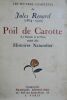 RENARD Jules Poil de carotte (le roman et la pièce), suivi de Histoires naturelles. Francois Bernouard, 1926, (Les oeuvres complètes de Jules Renard). ...