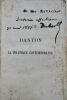 Antonin Danton Danton et la politique Paris, Charpentier, 1880, in 8, broche, 368 pp., rousseurs éparses. Envoi de l'auteur, ouvrage fort rare. Danton ...