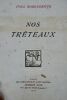 Paul Margueritte Nos tréteaux, Charades de Victor Margueritte. Pantomimes de Paul Margueritte Paris, les bibliophiles fantaisistes, Dorbon Ainé, 1910, ...