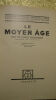 FUNCK-BRENTANO FRANTZ LE MOYEN AGE Paris, Hachette 1947, in 8, 516 pages, reliure demi-cuir(dos insolé), couverture et dos bien conservée. Bel ...