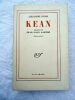 Dumas (Alexandre) Kean. Adaptation de Jean-Paul Sartre. Paris, Gallimard, 1954, In-12 broche, 305 pp. Edition originale Agréable exemplaire, non ...