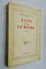 QUENEAU RAYMOND ZAZIE DANS LE METRO Paris, GALLIMARD, 1960. In-8. Broch&eacute;, 253 pages, agr&eacute;able exemplaire. QUENEAU ZAZIE DANS LE METRO 1960. I NRF ...