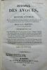 CHAUVEAU (A.). Journal des avoués, ou Recueil général des lois, ordonnances royales, décisions du Conseil d'Etat et des ministres, arrêts de la Cour ...