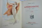 "LOUYS (Pierre) CALBET (A.) APHRODITE Moeurs Antiques Paris, ROMBALDI, éditeur - collection BALDI "" LES CONTEMPORAINS"", 1937; in-12, 242 pp., ...