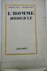 STROWSKI Fortunat L'homme moderne GRASSET Bernard 5 oct. 1931, in 8, broché, exemplaire à toutes marges, non coupé, (petit manque en coiffe ...