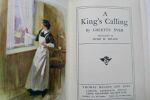 Colette ; Miller, M. (translator) Yver A KING CALLING Thomas Nelson And Sons, London, 1913, in 8°, cloth binding, 412 pages. Charming copy. A KING'S ...