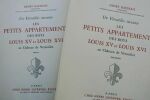 RACINAIS (Henry) Un Versailles inconnu. Les petits Appartements des Roys Louis XV et Louis XVI au Château de Versailles. Texte Planches. Paris, Chez ...