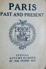 "Paris: Past and Present (First Edition|Map|Color Plates) 1915 24,00 ? Taylor, E. A. (text); Charles Holme (editor) Paris: Past and Present (First ...