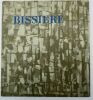 BISSIERE (Roger) Paris, Galerie Jeanne Bucher, 1962, broché sous couverture illustrée rempliée, (46 pp.), (26 x 23,8 cm). Exposition mai-juin 1962. 31 ...