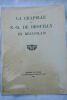 La chapelle de N. D. de Brouilly en Beaujolais Editions du Cuvier, 1934, in 8&deg;, 32 pp., broch&eacute; Fort rare. Beaujolais la chapelle de N. D. de Brouilly ...