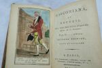 Recueil de bons mots -Gasconiana ou recueil des hauts faits et jeux d'esprit des enfans de la Garonne par d'Aval Paris, chez Marchand, 1802, 178 pp. ...