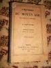 LAMe FLEURY L'histoire du Moyen Age racontée (aux enfants et) a la jeunesse ; Complet normalement en deux volumes, tome 1 er seul, reliure cartonne, ...