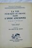 Auboyer Jeannine. La vie publique et privée dans l'Inde ancienne (IIe siècle avant J.-C. - VIIIe siècle environ). Fascicule VI : Les jeux et les ...