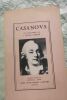 RIVES CHILDS J. CASANOVA - BIOGRAPHIE NOUVELLE D'APRES DES DOCUMENTS INEDITS. Pari, JEAN-JACQUES PAUVERT. 1962. In-8°. Broché 465 pages Agréable ...