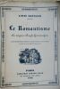 "Reynaud Le romantisme, ses origines anglo-germaniques Influences étrangères et traditions 24,00 ? Reynaud, Louis (1876-1946) Le romantisme, ses ...