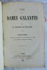 SEIGNEUR DE BRANTOME Vies des Dames Galantes. Edition revue et corrigée sur l'édition de 1740. GARNIER FRERES, 1868, in 8°, reliure demi-cuir, 390 ...