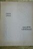 Société Générale centenaire, 1864-1964 44,00 ? SG, Société Générale pour favoriser le développement du commerce et de l'industrie en France ...