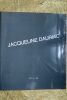 Jacqueline Dauriac 1989 dédicacé par l'auteur. 29,00 ? Jacqueline Dauriac 1983-1989 Broché, in 4°, dédicacé par l'auteur.. Jacqueline Dauriac 1989 ...