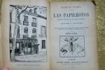 LAS PAPILHôTOS texte gascon 32,00 ? JASMIN JACQUES LAS PAPILHôTOS LES SATIRES ET LES EPITRES GARNIER FRERES. NON DATE, vers 1898 In-12 Carré. Broché ...