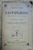 LAS PAPILHôTOS texte gascon 32,00 ? JASMIN JACQUES LAS PAPILHôTOS LES SATIRES ET LES EPITRES GARNIER FRERES. NON DATE, vers 1898 In-12 Carré. Broché ...