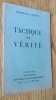 Tactique et vérité. Lettre aux anciens lecteurs et collaborateurs de La Lumière.. Boris (Georges)