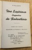 Une expérience suggestive de radiesthésie. Rendu (Dr Robert)