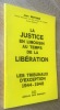 La Justice en Limousin au temps de la Libération 
. Meynier (Jean)