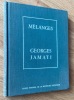 Mélanges Georges Jamati. Création et vie intérieure, recherches sur les sciences et les arts.. Collectif