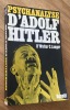 Psychanalyse d’Adolf Hitler. Langer (Dr Walter C.)