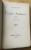 Trois années. Poésies 1905-1908.. Éon (Francis)