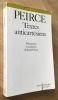 Textes anticartésiens. Peirce (Charles Sanders)