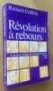 Révolution à rebours. Le renouveau catholique dans la littérature en France de 1870 à 1914.. Griffiths (Richard)
