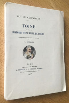 Toine, suivi de Histoire d’une fille de ferme. Maupassant (Guy de)