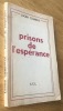 Prisons de l’espérance. Combelle (Lucien)