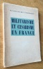 Militarisme et césarisme en France. Ferrero (Guglielmo)