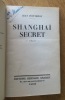 Shanghaï secret. Récit.. Fontenoy (Jean)