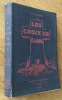 Les croix de sang. Boissel (Jean)