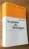 La pens&eacute;e de Heidegger. P&ouml;ggeler (Otto)