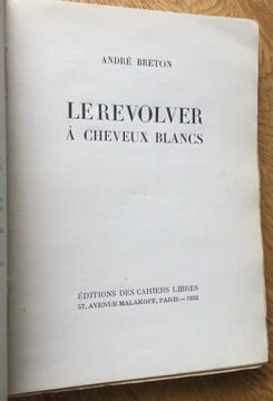 Le revolver à cheveux blancs". Breton (André)